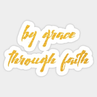 By grace through faith Sticker